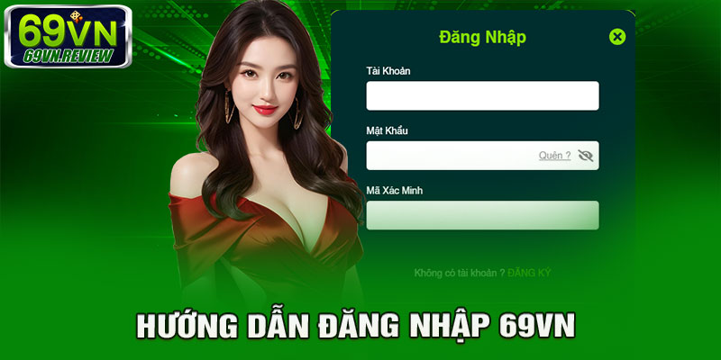 hướng dẫn đăng nhập 69VN